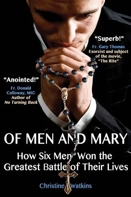 Cover: 9781947701045 | Of Men and Mary | How Six Men Won the Greatest Battle of Their Lives
