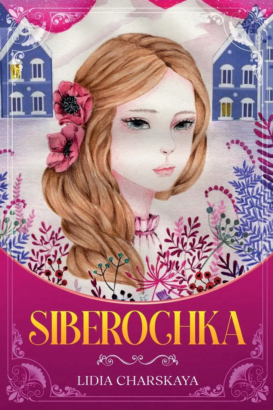 Cover: 9781959131045 | Siberochka | Lidia Charskaya | Taschenbuch | Englisch | 2024