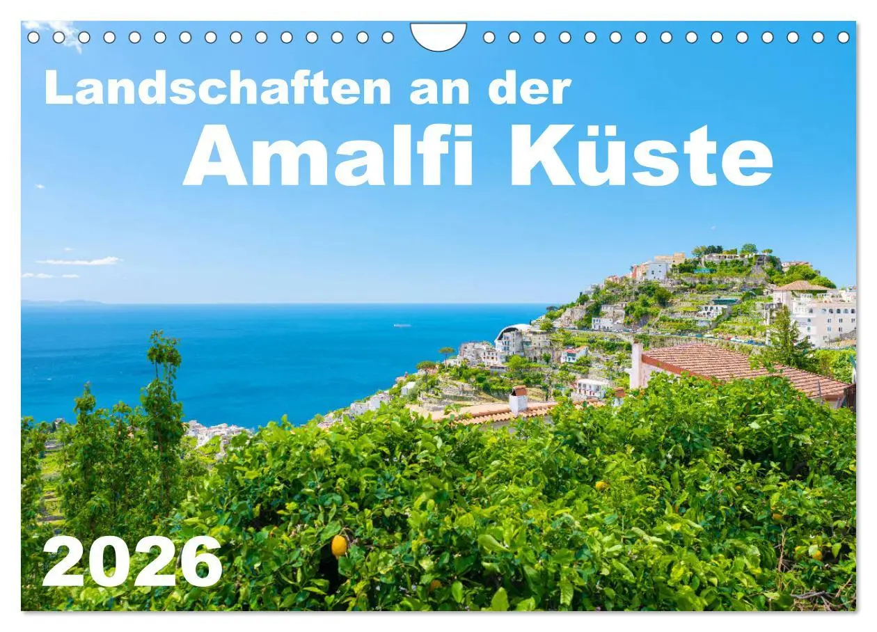 Cover: 9783457691045 | Landschaften an der Amalfi Küste (Wandkalender 2026 DIN A4 quer),...