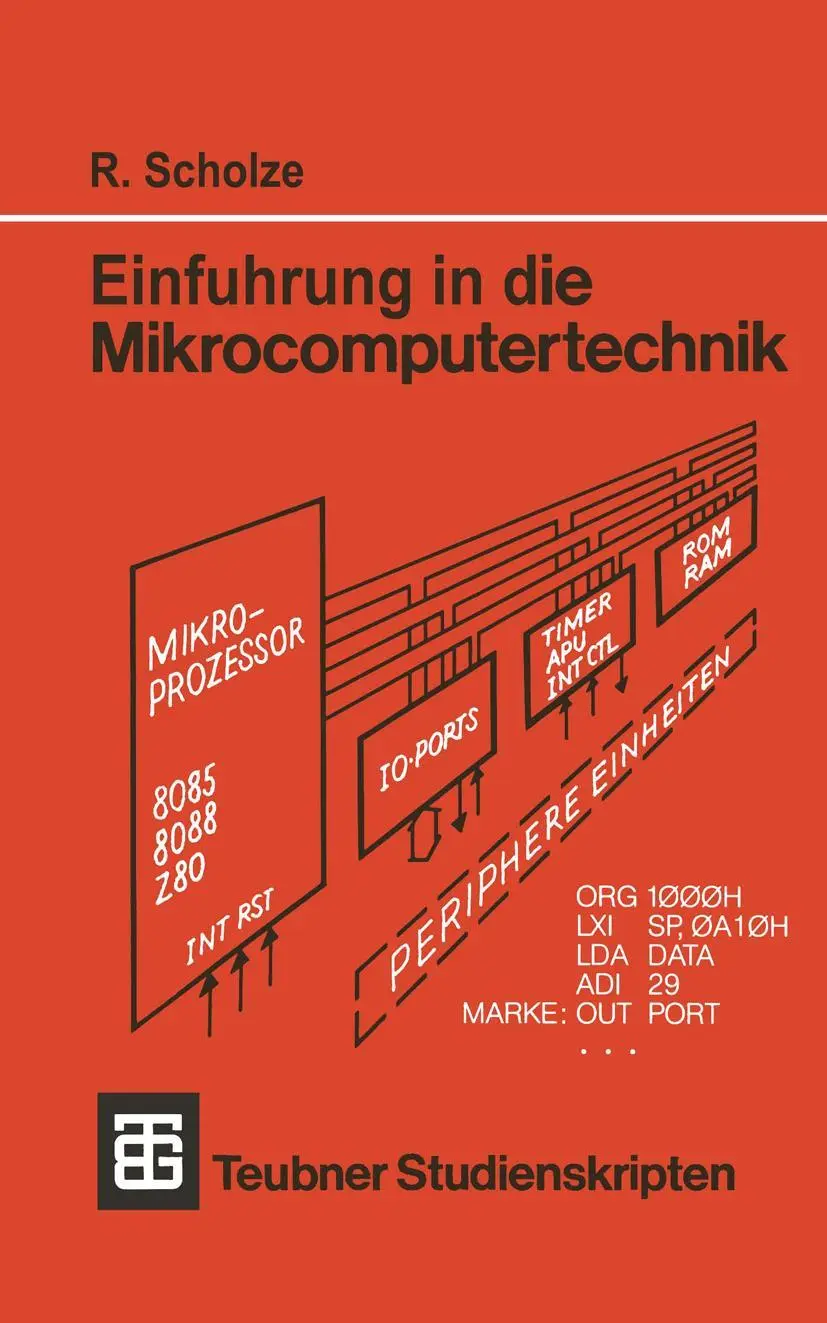 Cover: 9783519201045 | Einführung in die Mikrocomputertechnik | Rainer Scholze | Taschenbuch