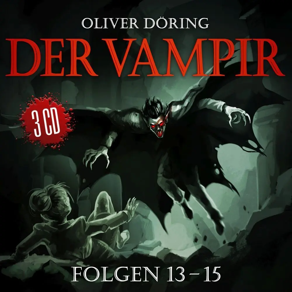 Cover: 9783911551045 | Der Vampir (Komplettbox Finale Folgen 13-15), 3 Audio-CD | Doering