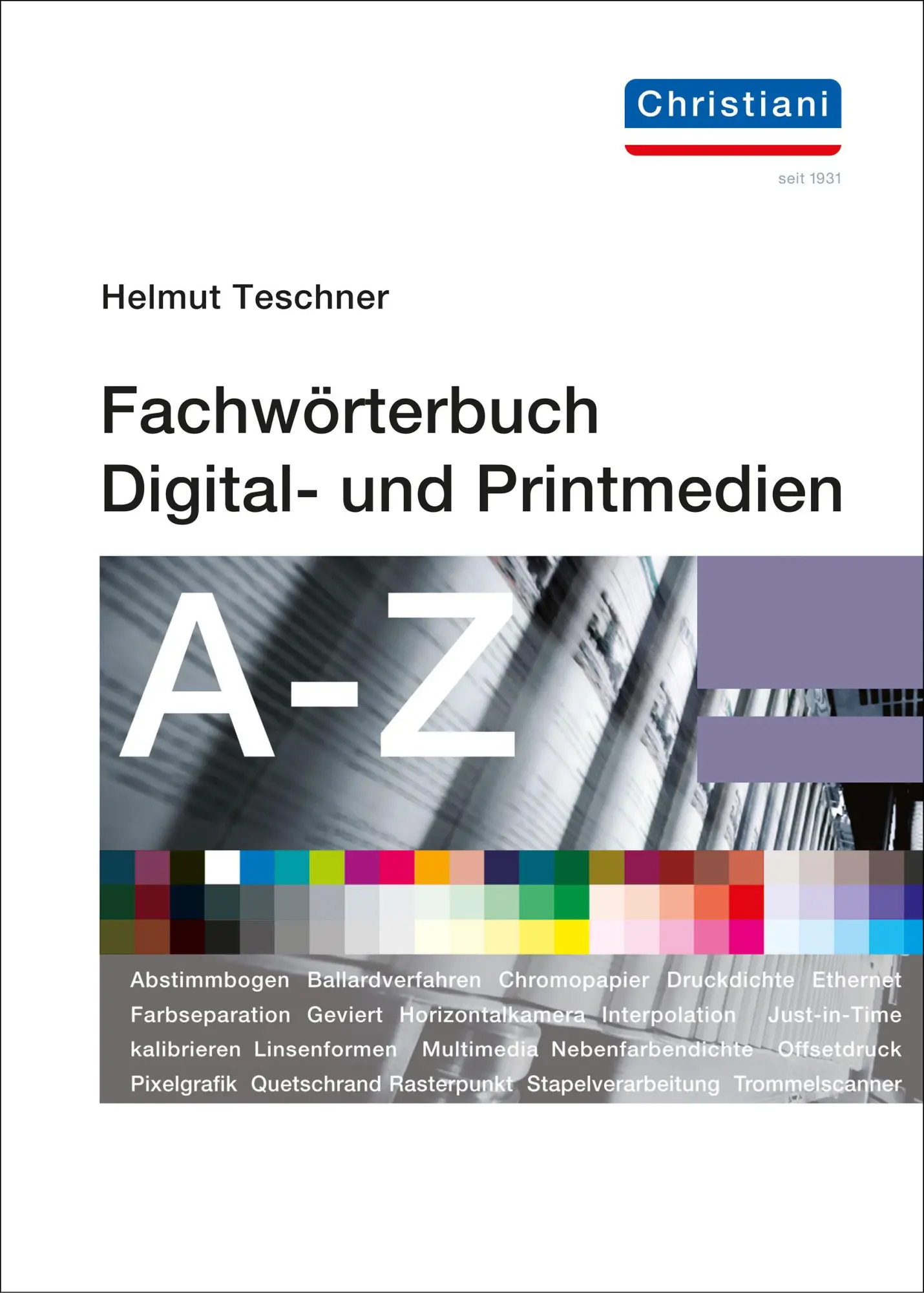Cover: 9783958631045 | Fachwörterbuch Digital- und Printmedien | Helmut Teschner | Buch Cover: 9783958631045 | Fachwörterbuch Digital- und Printmedien | Helmut Teschner | Buch
