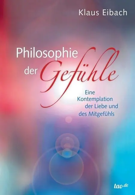 Cover: 9783960511045 | Philosophie der Gefühle | Klaus Eibach | Taschenbuch | 340 S. | 2016