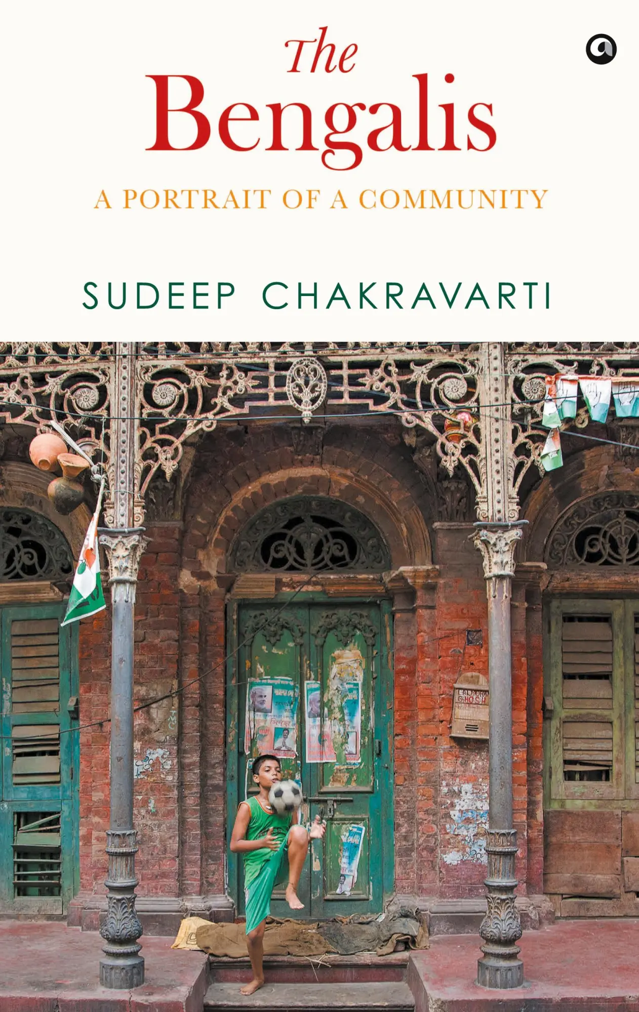 Cover: 9789386021045 | The Bengalis | Sudeep Chakravarti | Buch | Gebunden | Englisch | 2017