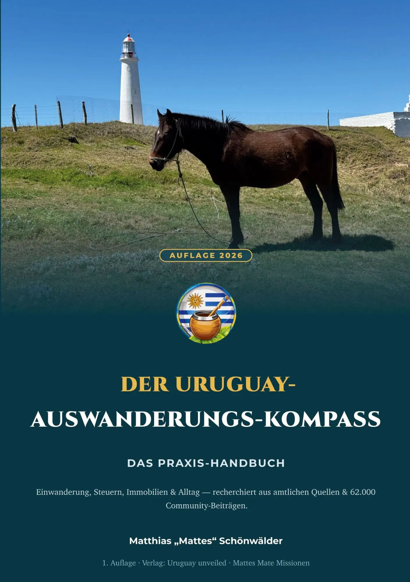 Cover: 9783000881145 | Der Uruguay-Auswanderungs-Kompass | Matthias "Mattes" Schönwälder