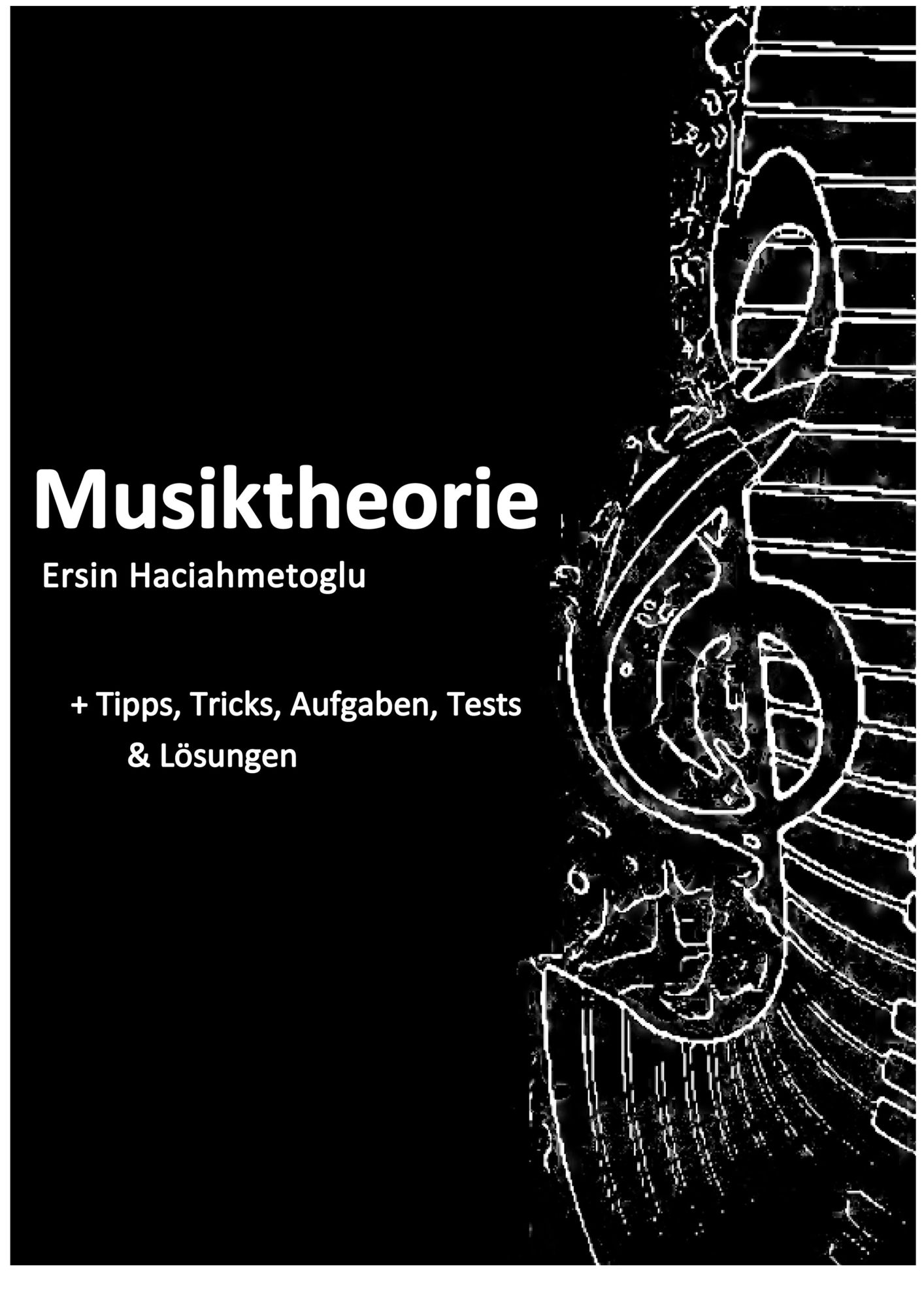 Cover: 9783750481145 | Musiktheorie | + Tipps, Tricks, Aufgaben, Tests + Lösungen | Buch