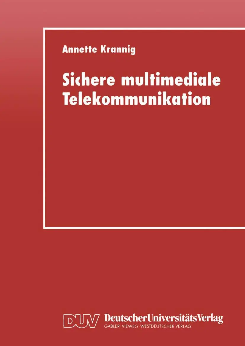 Cover: 9783824421145 | Sichere multimediale Telekommunikation | Annette Krannig | Taschenbuch