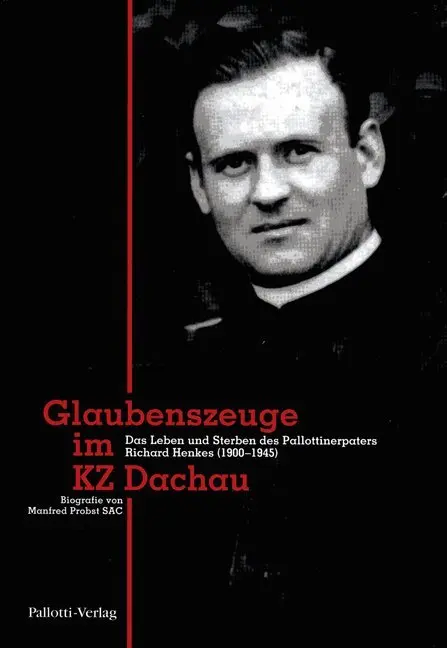 Cover: 9783876141145 | Glaubenszeuge im KZ Dachau | Manfred Probst | Buch | 312 S. | Deutsch