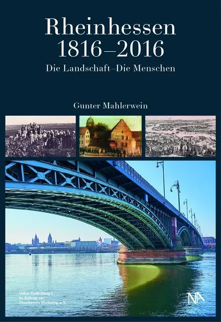 Cover: 9783945751145 | Rheinhessen 1816-2016 | Gunter Mahlerwein | Buch | 427 S. | Deutsch