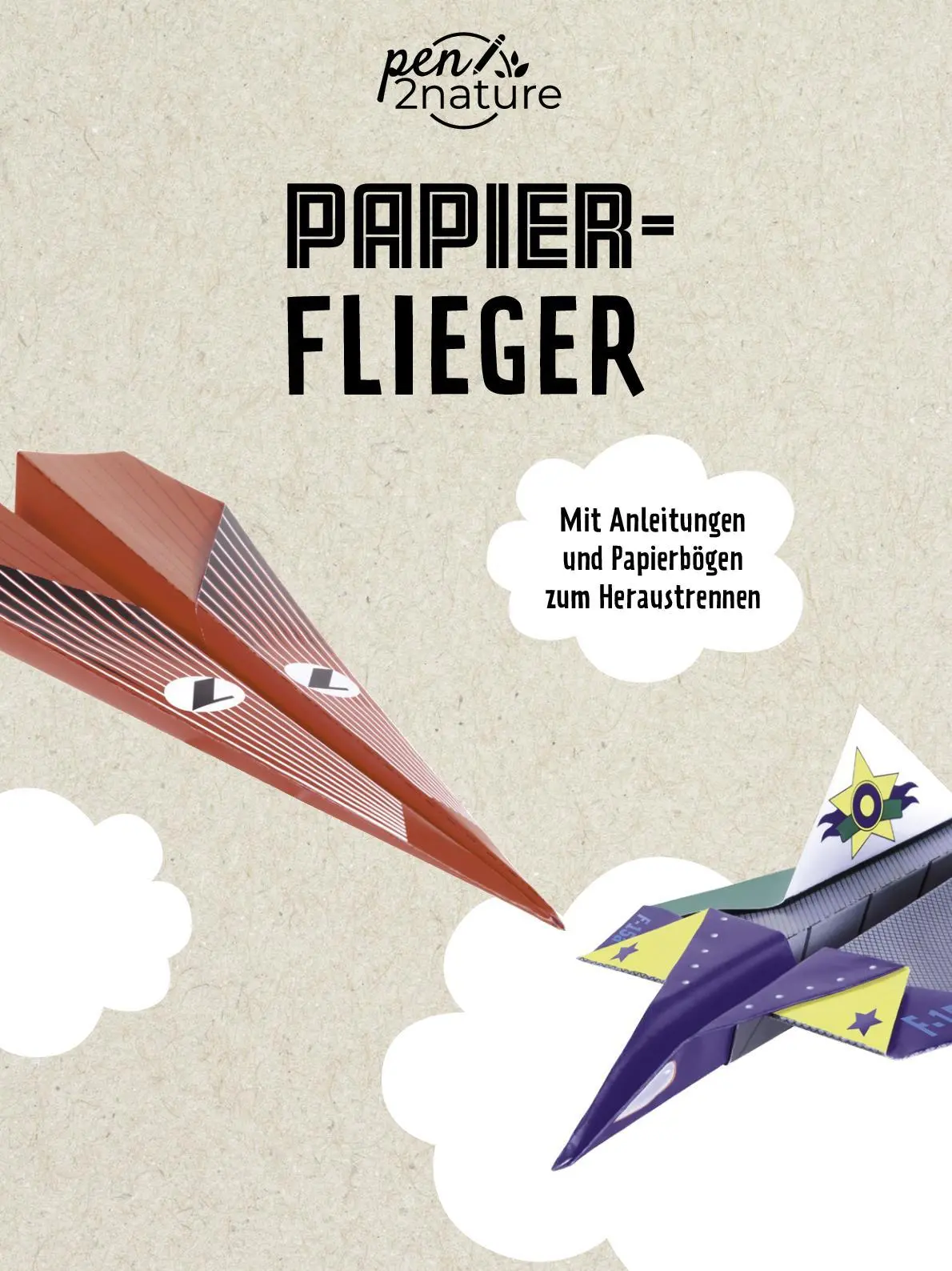 Bild: 9783987641145 | Papierflieger | Pen2nature | Taschenbuch | 68 S. | Deutsch | 2024