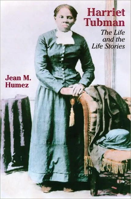 Cover: 9780299191245 | Harriet Tubman | The Life and the Life Stories | Jean M Humez | Buch