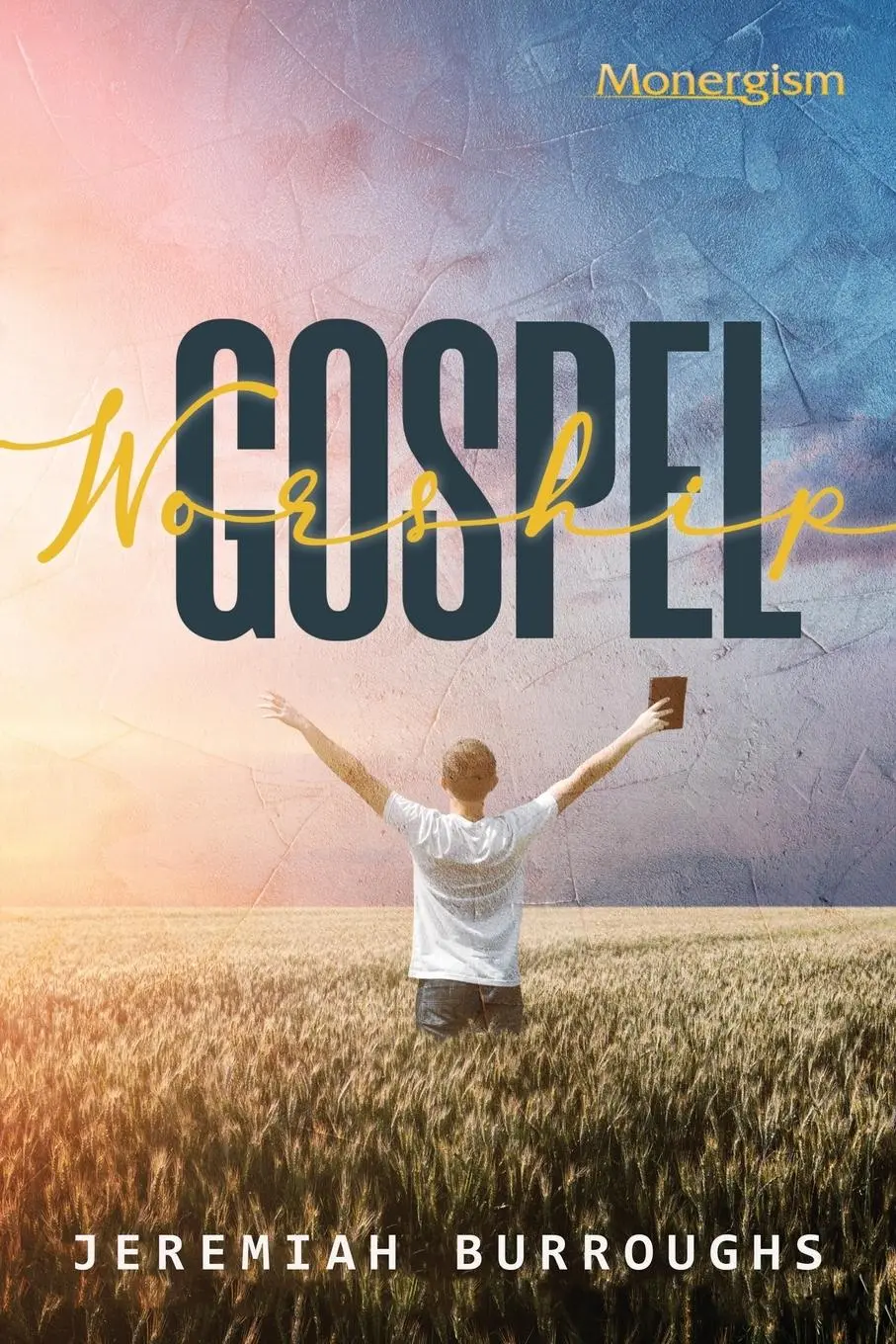 Cover: 9781648631245 | Gospel Worship | Jeremiah Burroughs | Taschenbuch | Englisch | 2023