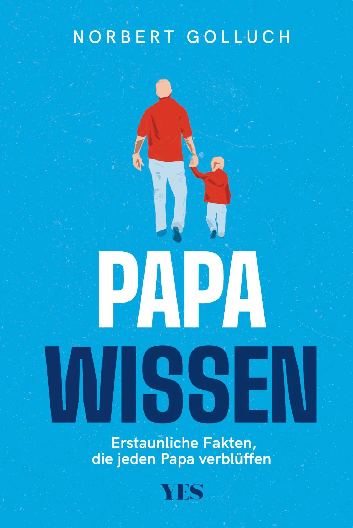 Cover: 9783969051245 | Papa-Wissen | Norbert Golluch | Taschenbuch | Paperback | 176 S.