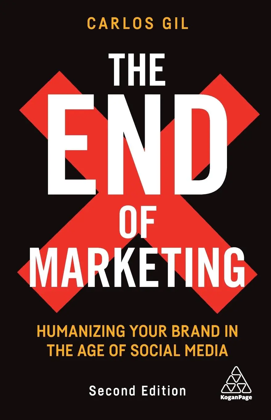 Cover: 9781398601345 | The End of Marketing | Carlos Gil | Taschenbuch | Englisch | 2021