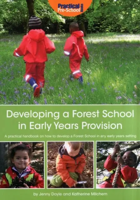 Cover: 9781907241345 | Developing a Forest School in Early Years Provision | Doyle (u. a.)