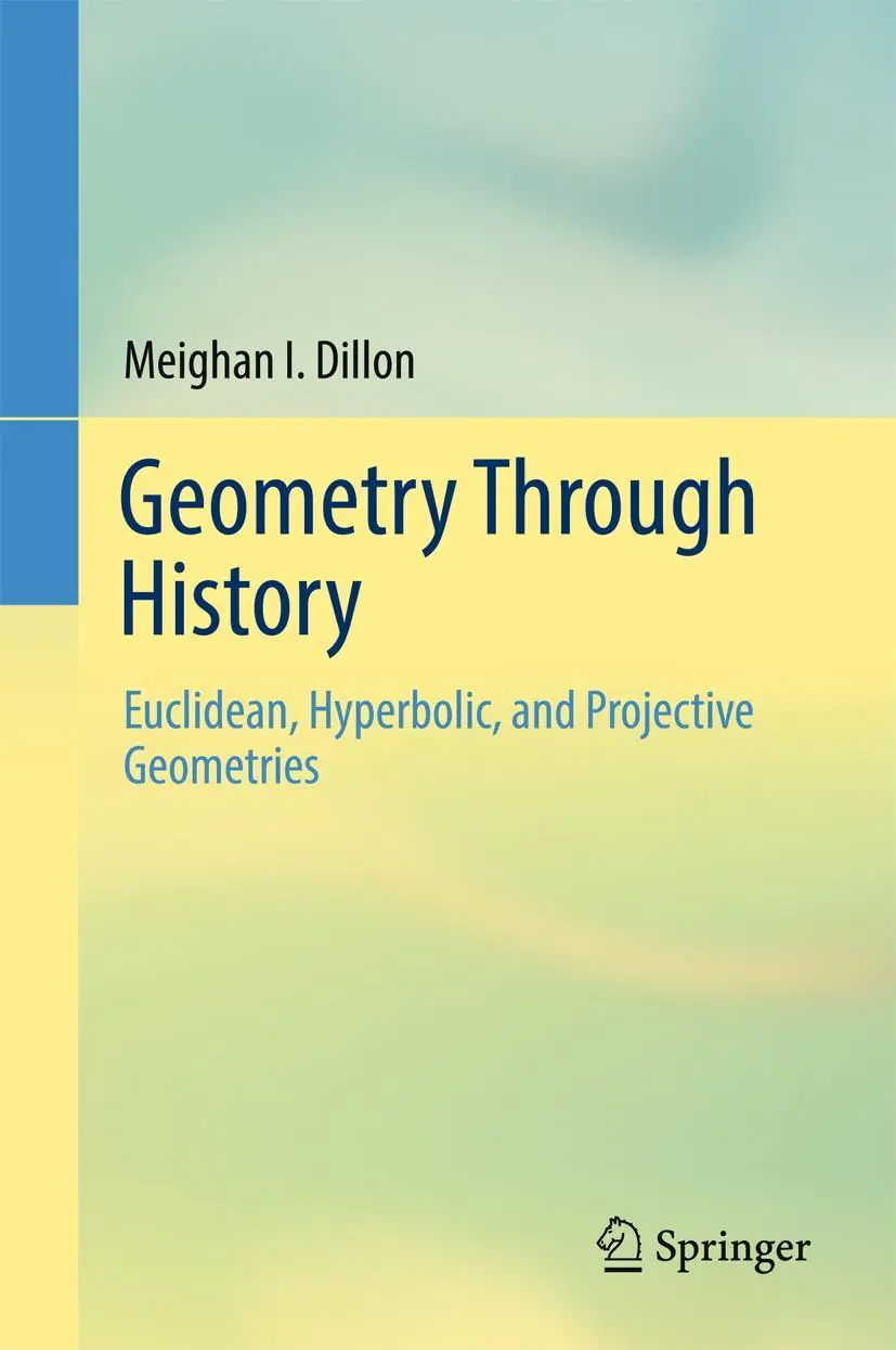Cover: 9783319741345 | Geometry Through History | Meighan I. Dillon | Buch | xii | Englisch