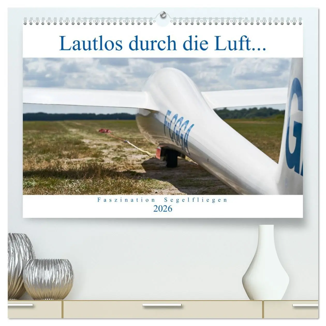 Cover: 9783457731345 | Lautlos durch die Luft - Faszination Segelfliegen (hochwertiger...