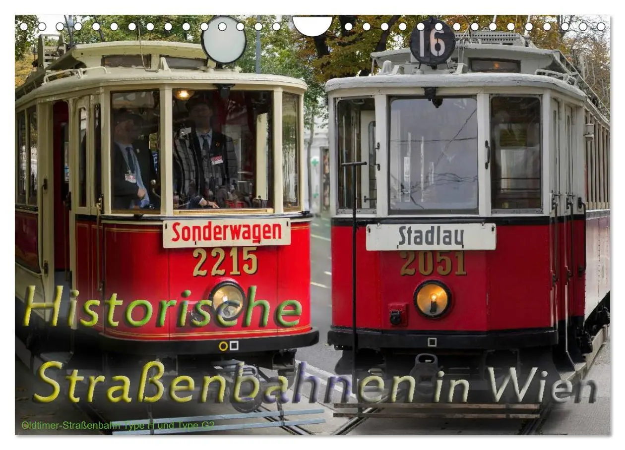 Cover: 9783457971345 | Historische Straßenbahnen in Wien (Wandkalender 2026 DIN A4 quer),...