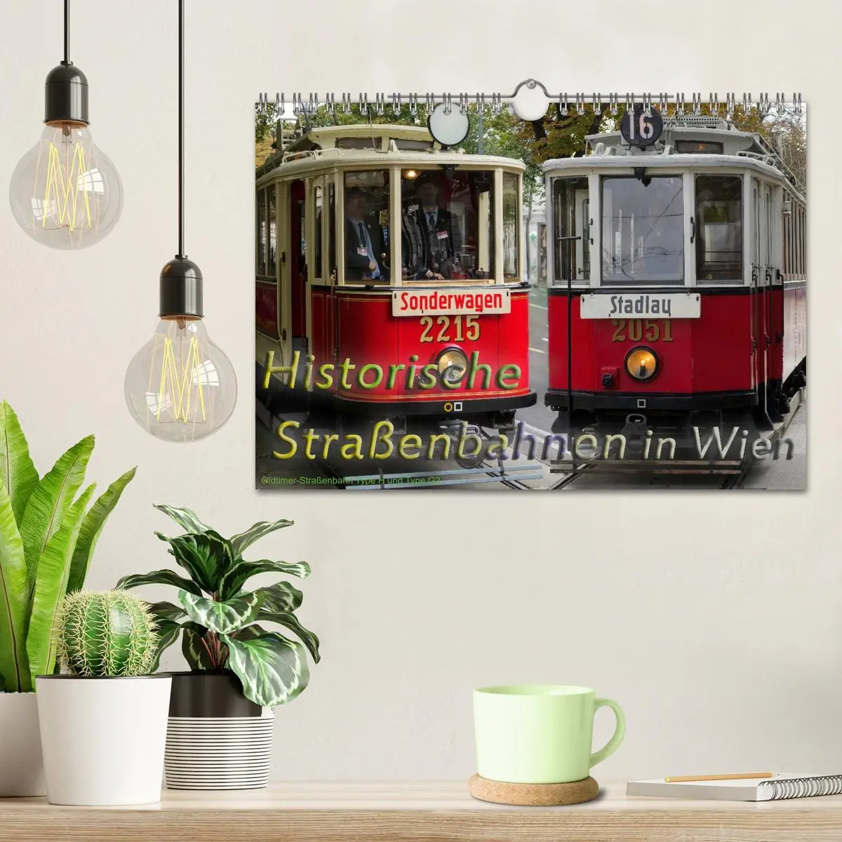 Bild: 9783457971345 | Historische Straßenbahnen in Wien (Wandkalender 2026 DIN A4 quer),...