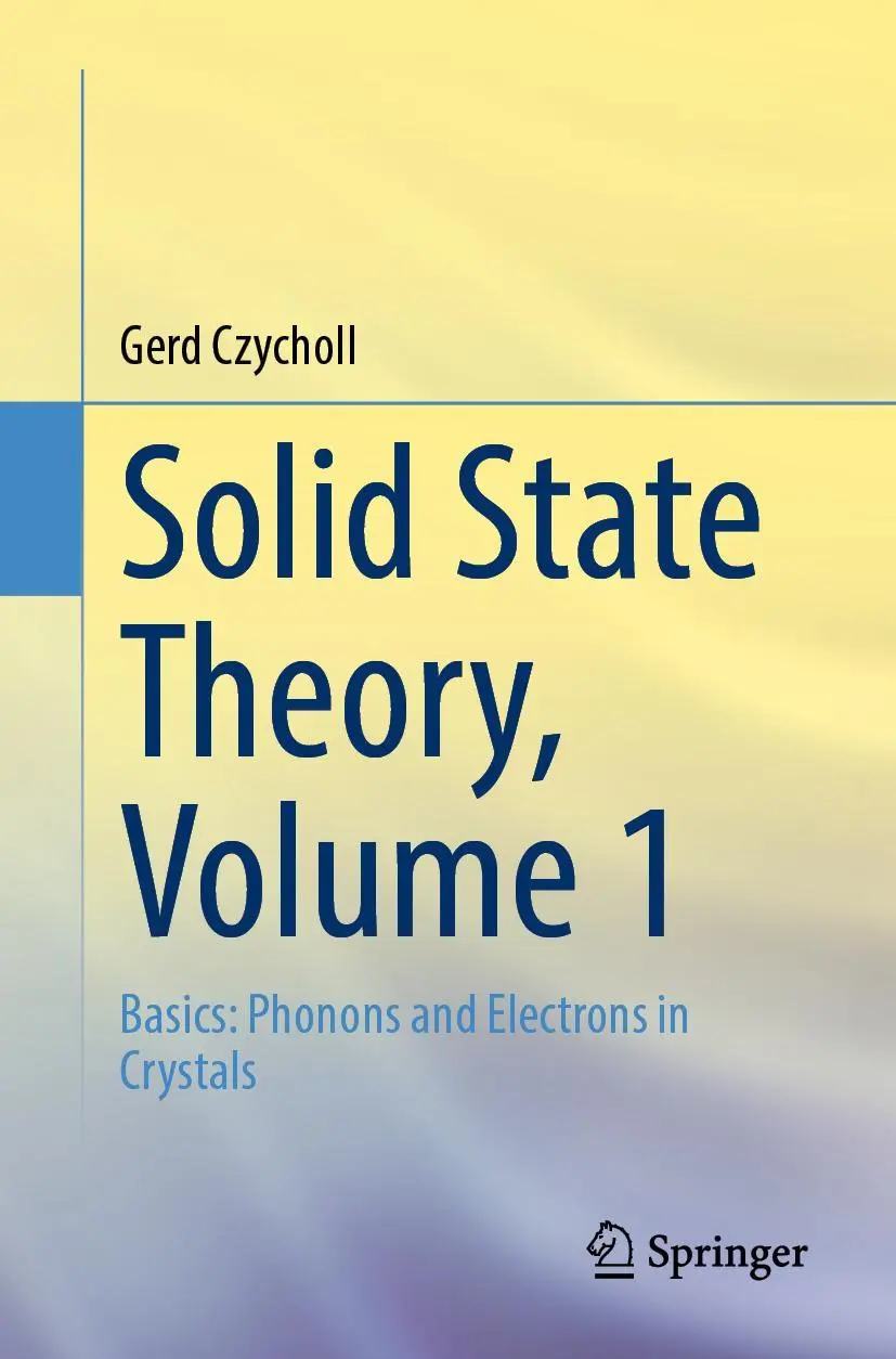 Cover: 9783662661345 | Solid State Theory, Volume 1 | Gerd Czycholl | Taschenbuch | xi | 2023
