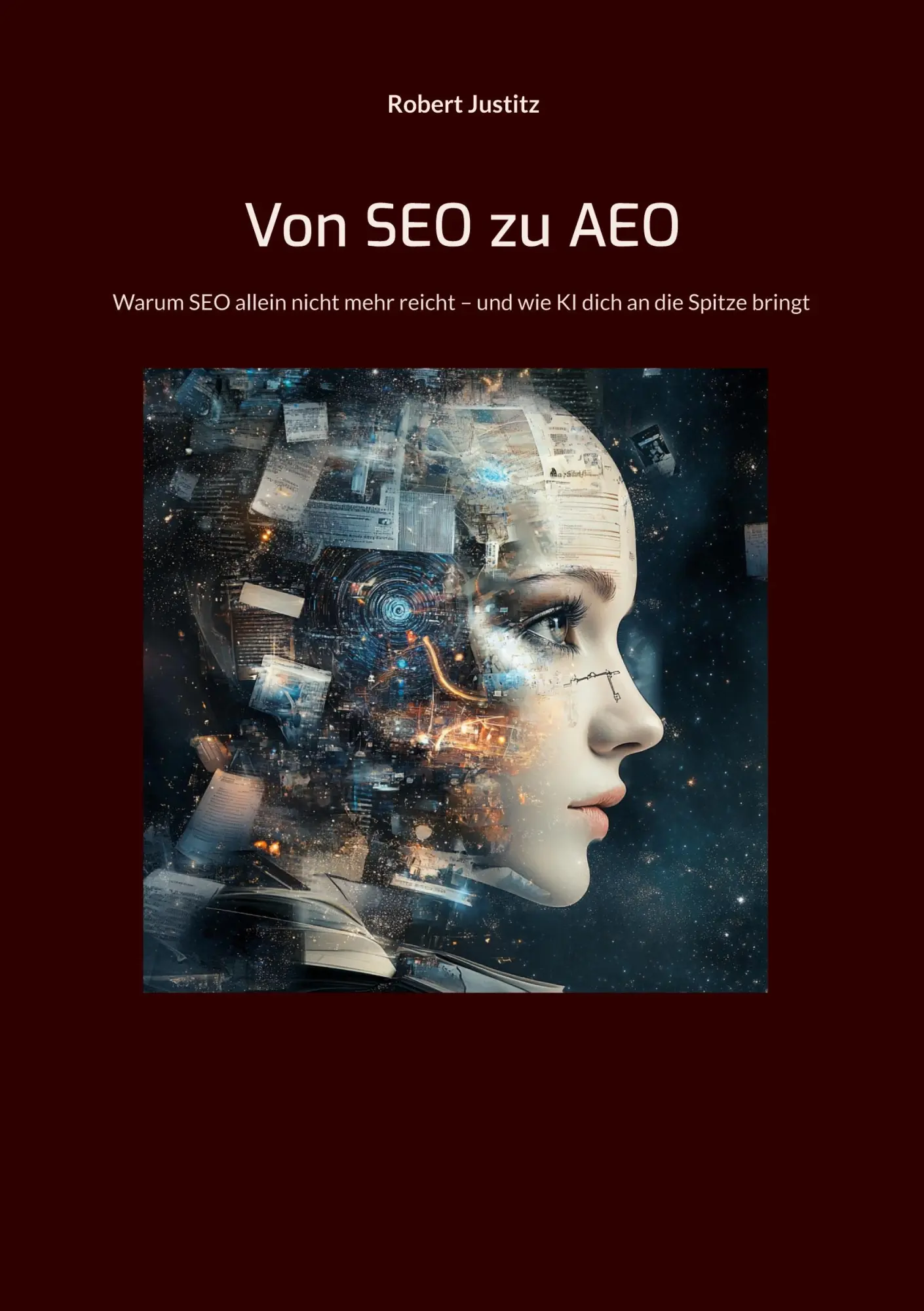 Cover: 9783695191345 | Von SEO zu AEO | Robert Justitz | Taschenbuch | 100 S. | Deutsch