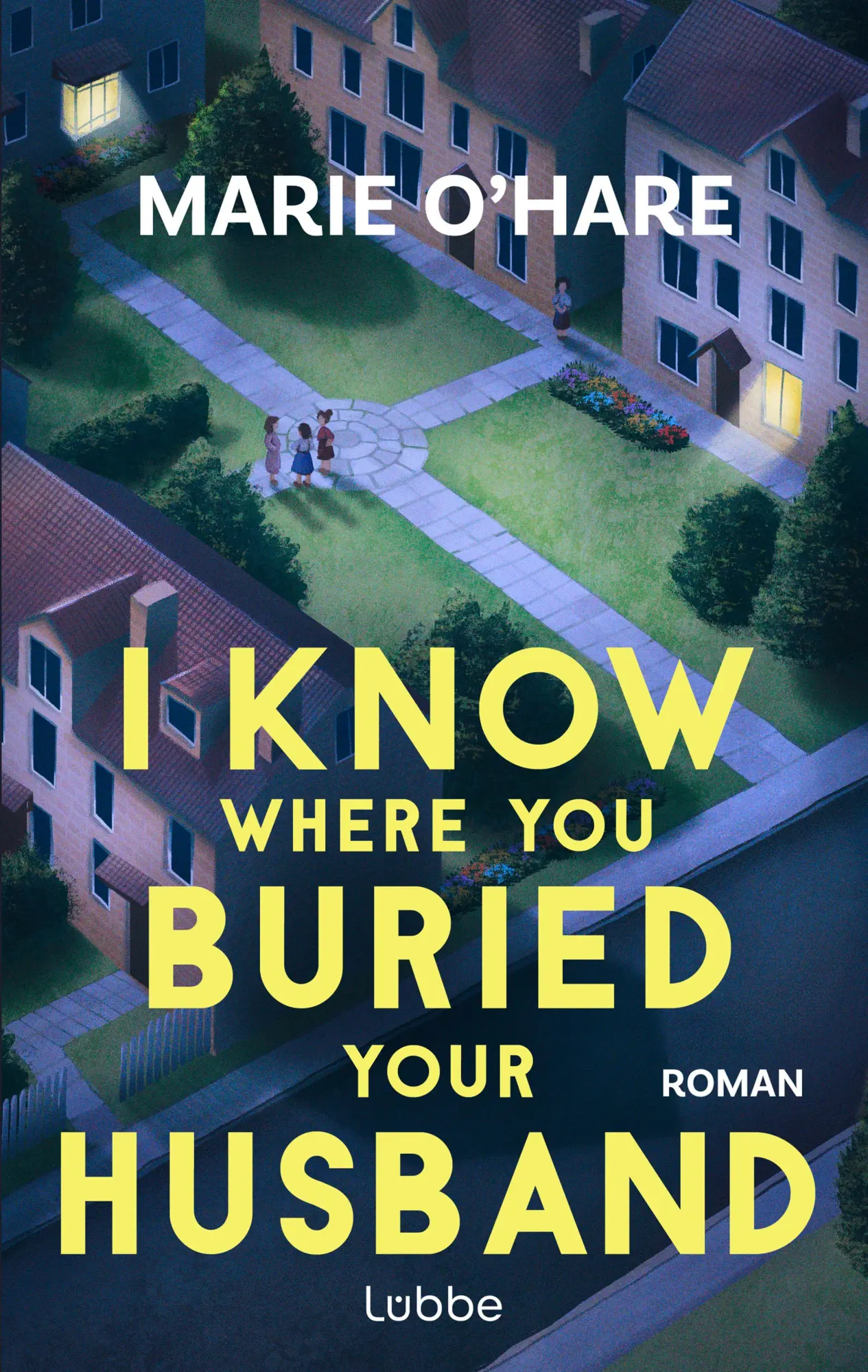 Cover: 9783757701345 | I Know Where You Buried Your Husband | Marie O'Hare | Taschenbuch