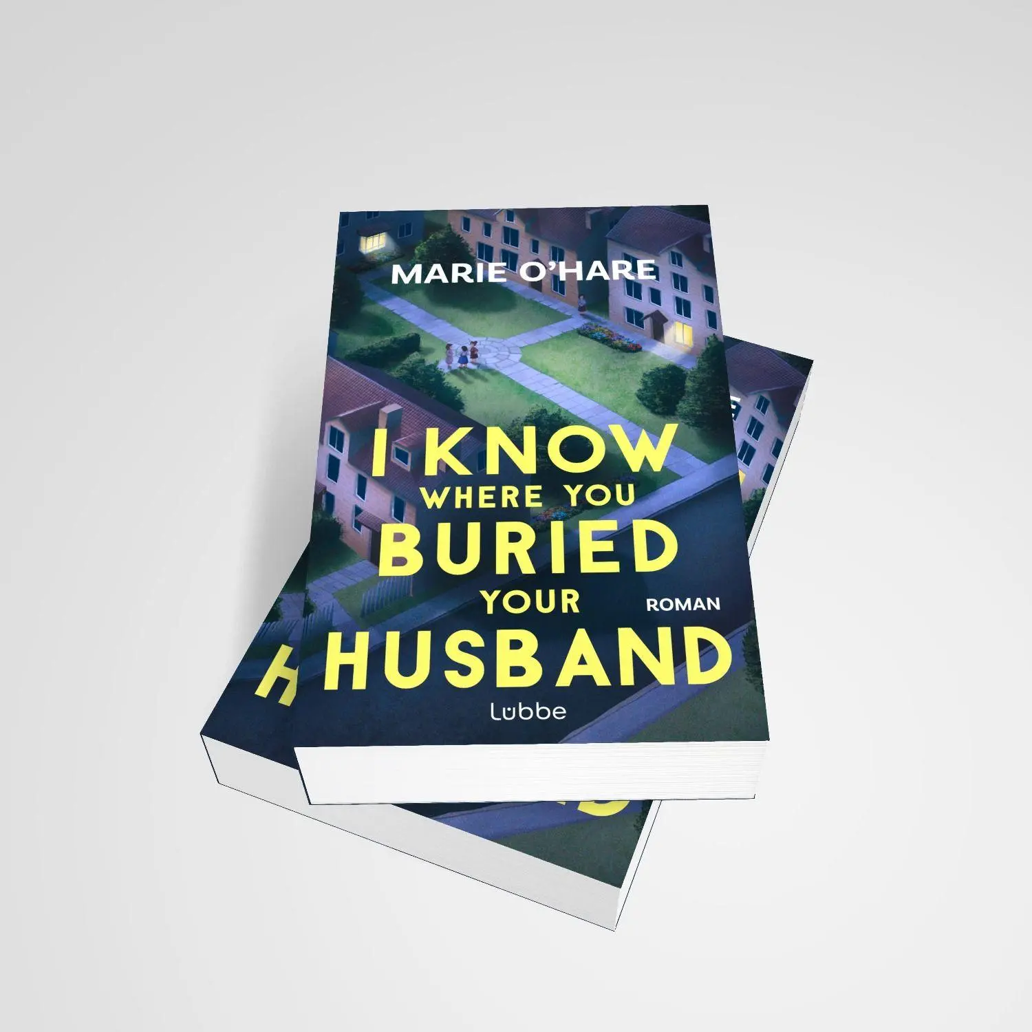 Bild: 9783757701345 | I Know Where You Buried Your Husband | Marie O'Hare | Taschenbuch