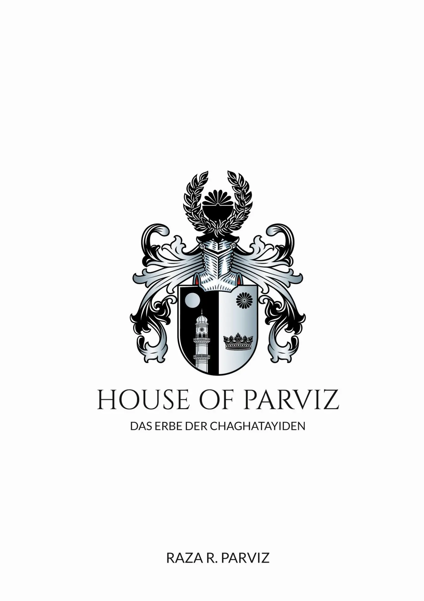 Cover: 9783758311345 | House of Parviz | Das Erbe der Chaghatayiden | Raza R. Parviz | Buch