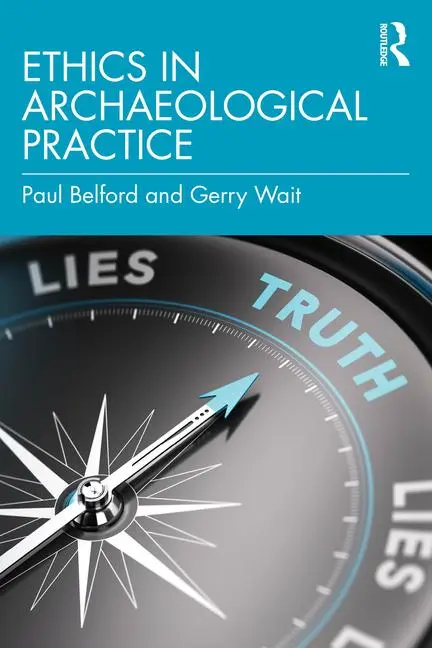 Cover: 9780367481445 | Ethics in Archaeological Practice | Gerry Wait (u. a.) | Taschenbuch