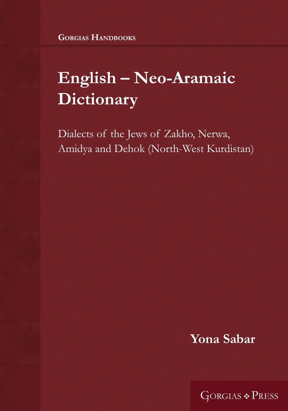 Cover: 9781463241445 | English - Neo-Aramaic Dictionary | Yona Sabar | Taschenbuch | Englisch