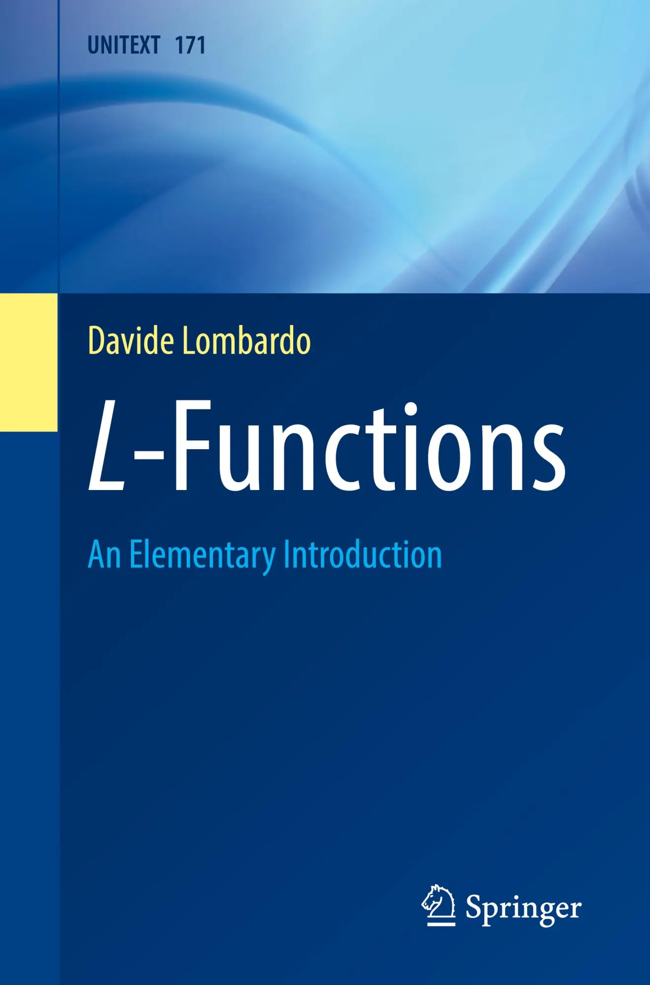 Cover: 9783031851445 | L-Functions | An Elementary Introduction | Davide Lombardo | Buch