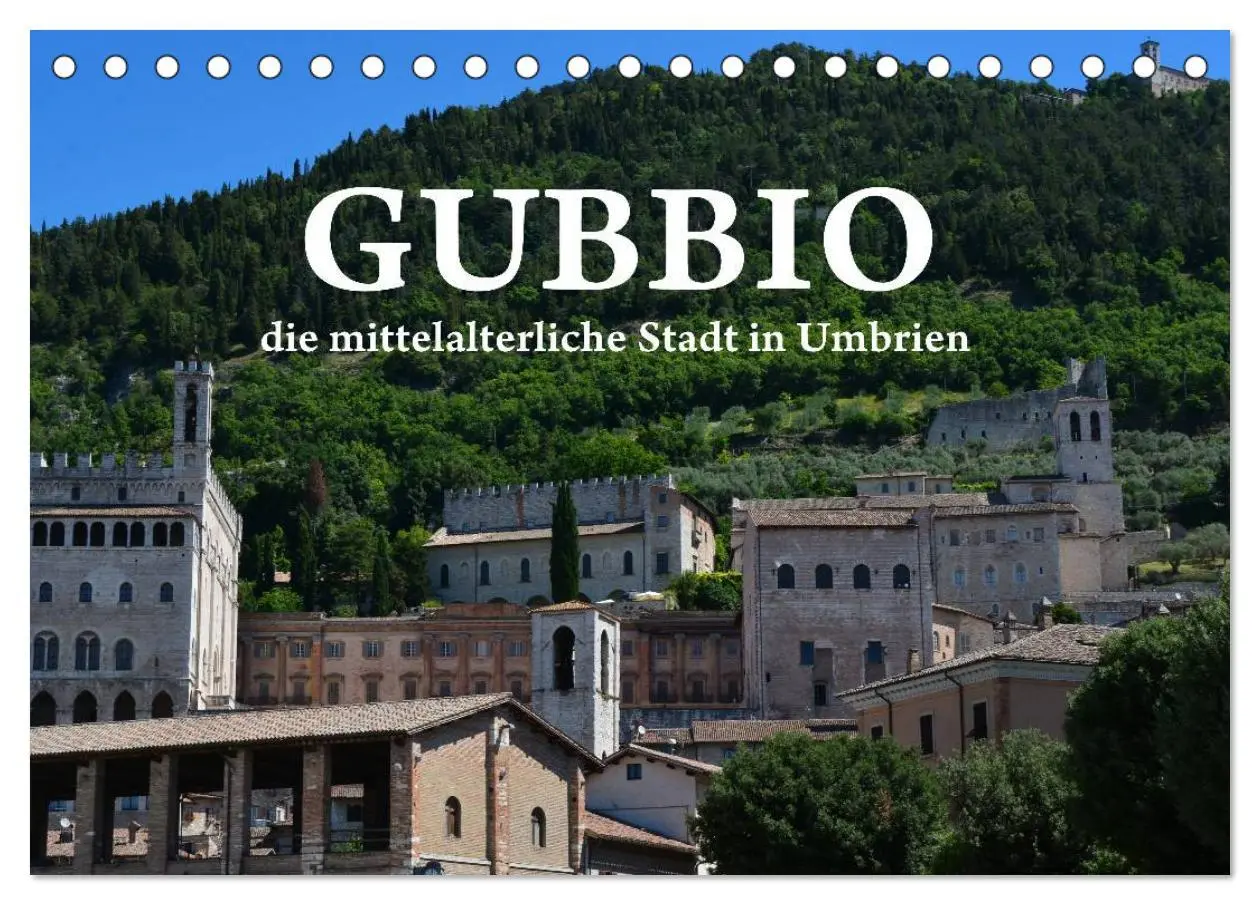 Cover: 9783516051445 | Gubbio - die mittelalterliche Stadt in Umbrien (Tischkalender 2026...