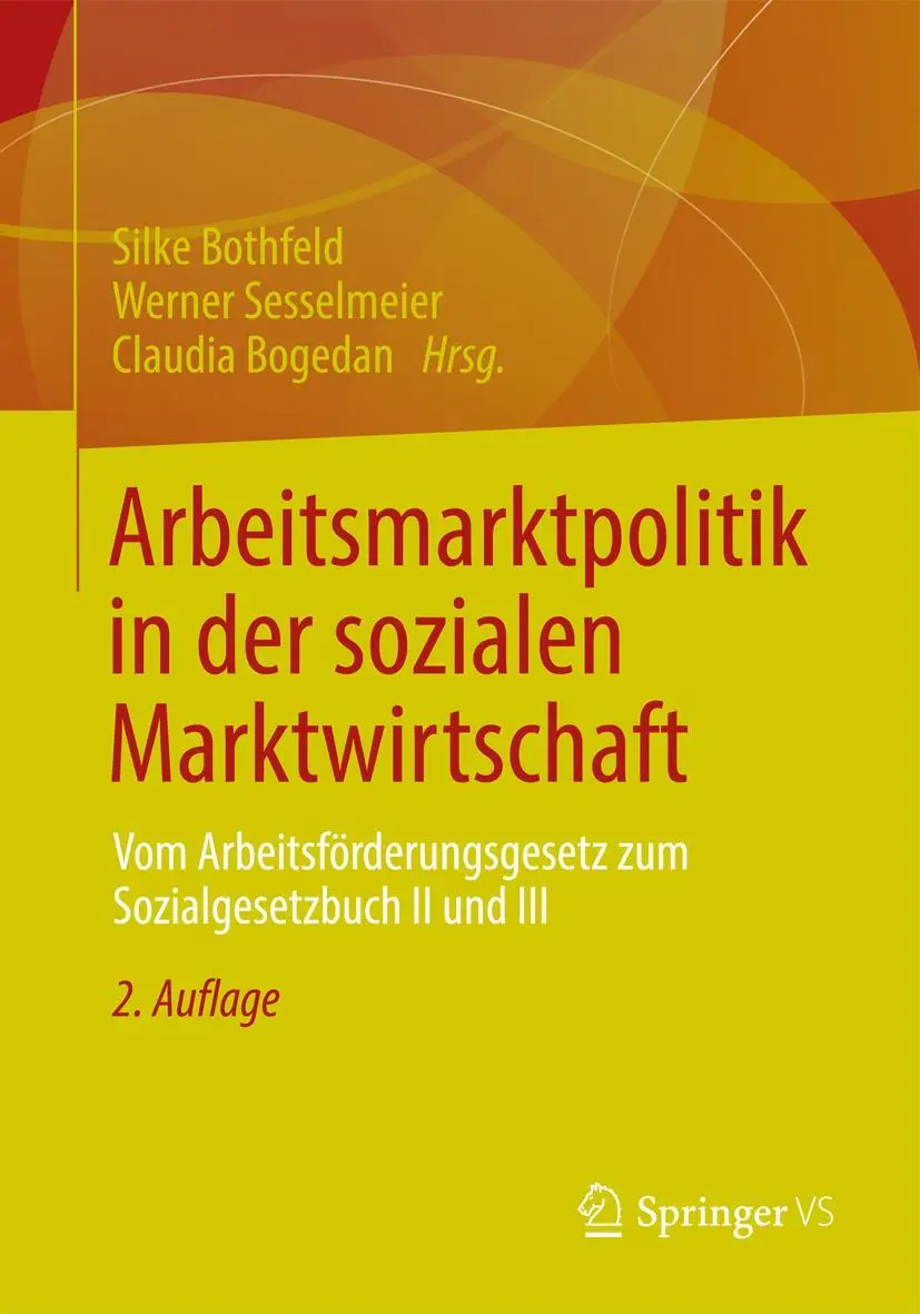 Cover: 9783658001445 | Arbeitsmarktpolitik in der sozialen Marktwirtschaft | Bothfeld (u. a.)