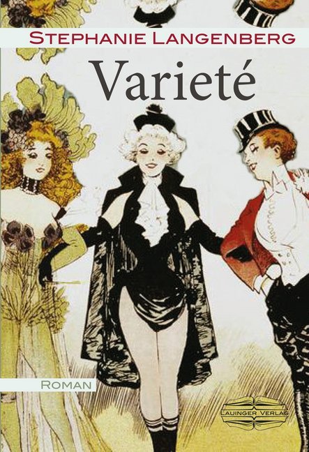 Cover: 9783765091445 | Varieté | Roman | Stephanie Langenberg | Taschenbuch | 388 S. | 2020