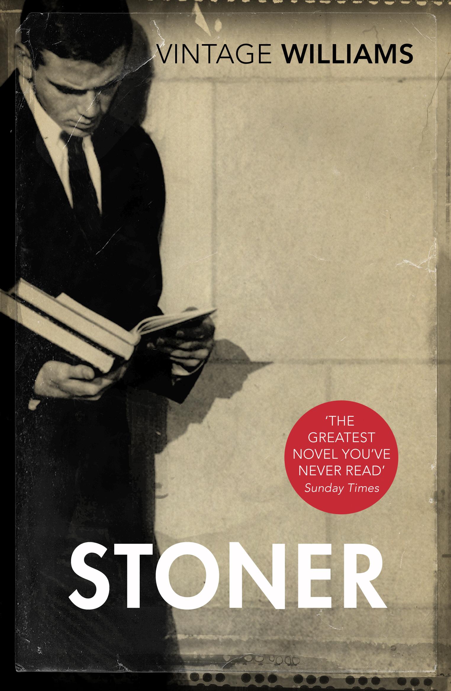Stoner | A Novel | John L. Williams | Taschenbuch | Vintage Classics | 280 S. | Englisch | 2012 | Random House UK Ltd | EAN 9780099561545 - Williams, John L.