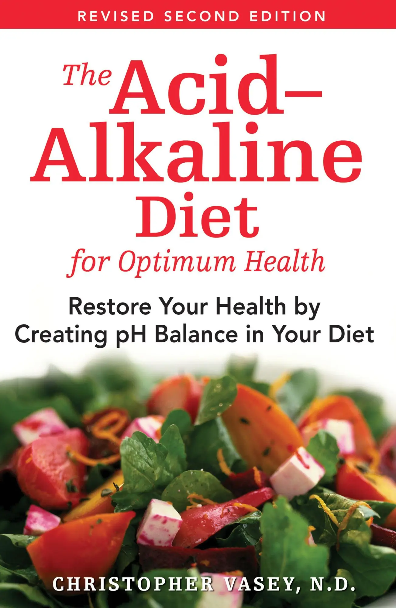 Cover: 9781594771545 | The Acid-Alkaline Diet for Optimum Health | Christopher Vasey | Buch