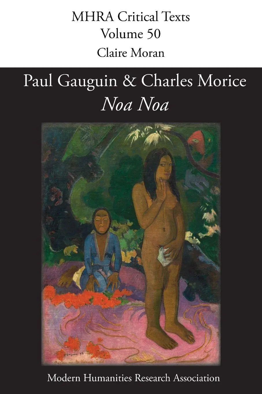 Cover: 9781781881545 | 'Noa Noa' by Paul Gauguin and Charles Morice | Claire Moran | Buch