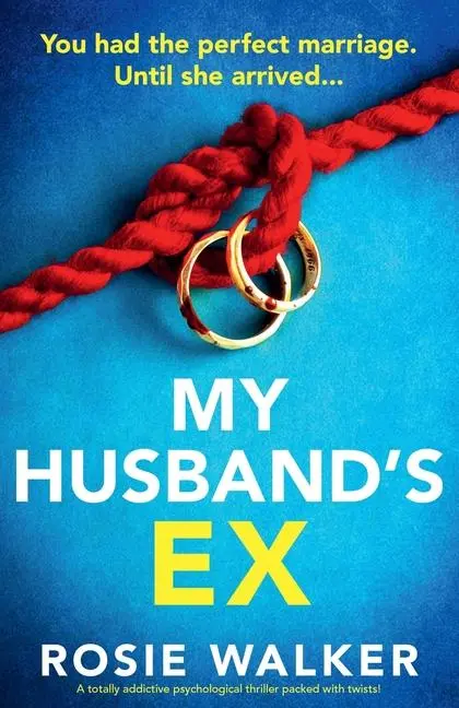 Cover: 9781836181545 | My Husband's Ex | Rosie Walker | Taschenbuch | Englisch | 2024