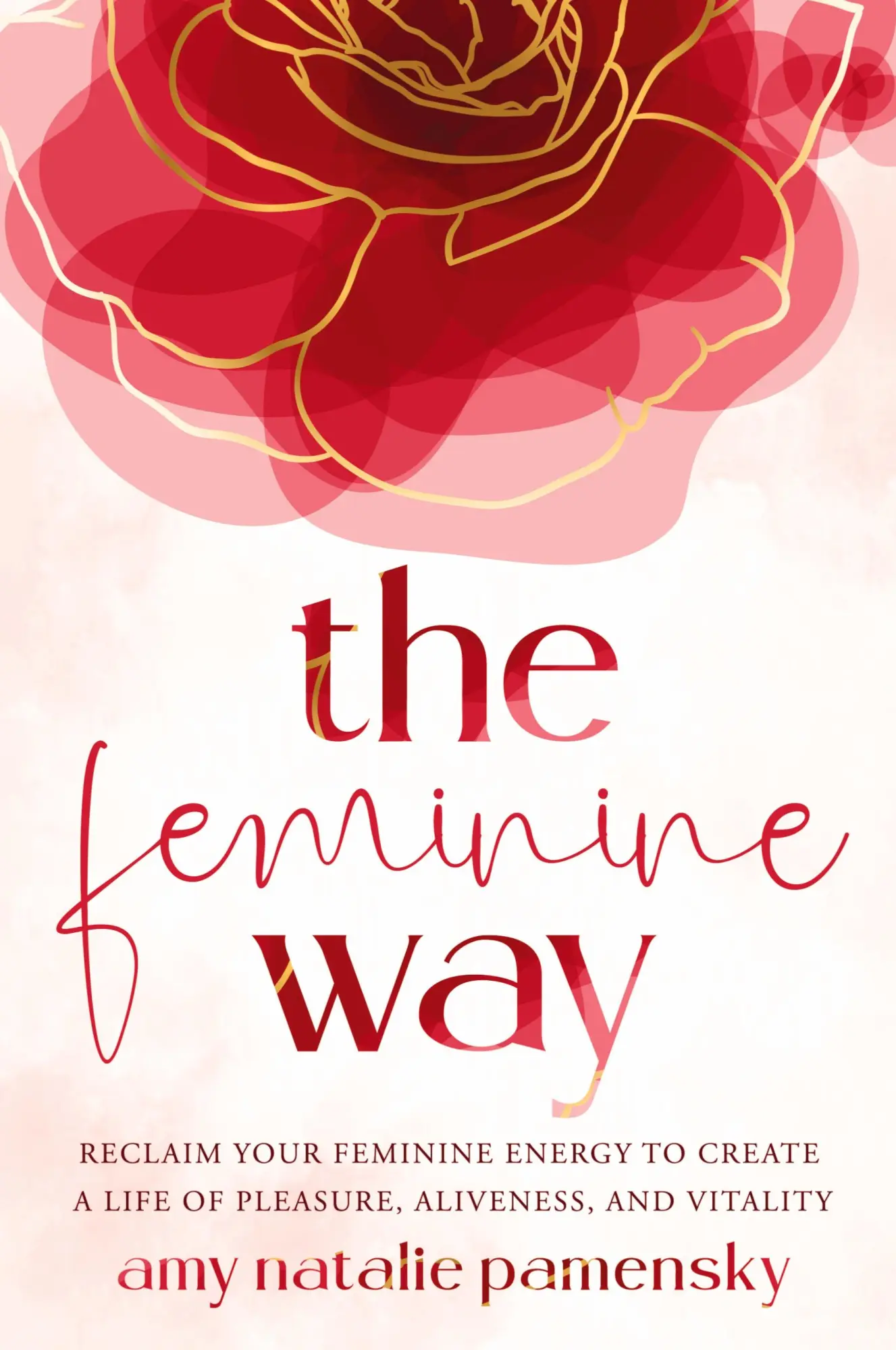 Cover: 9781955811545 | The Feminine Way | Amy Natalie Pamensky | Taschenbuch | Englisch