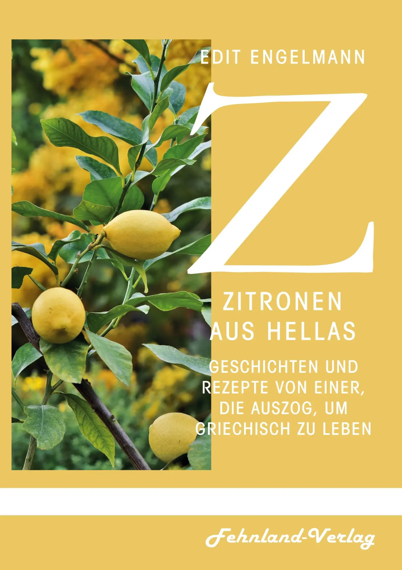 Cover: 9783969711545 | Zitronen aus Hellas | Edit Engelmann | Taschenbuch | Paperback | 2021