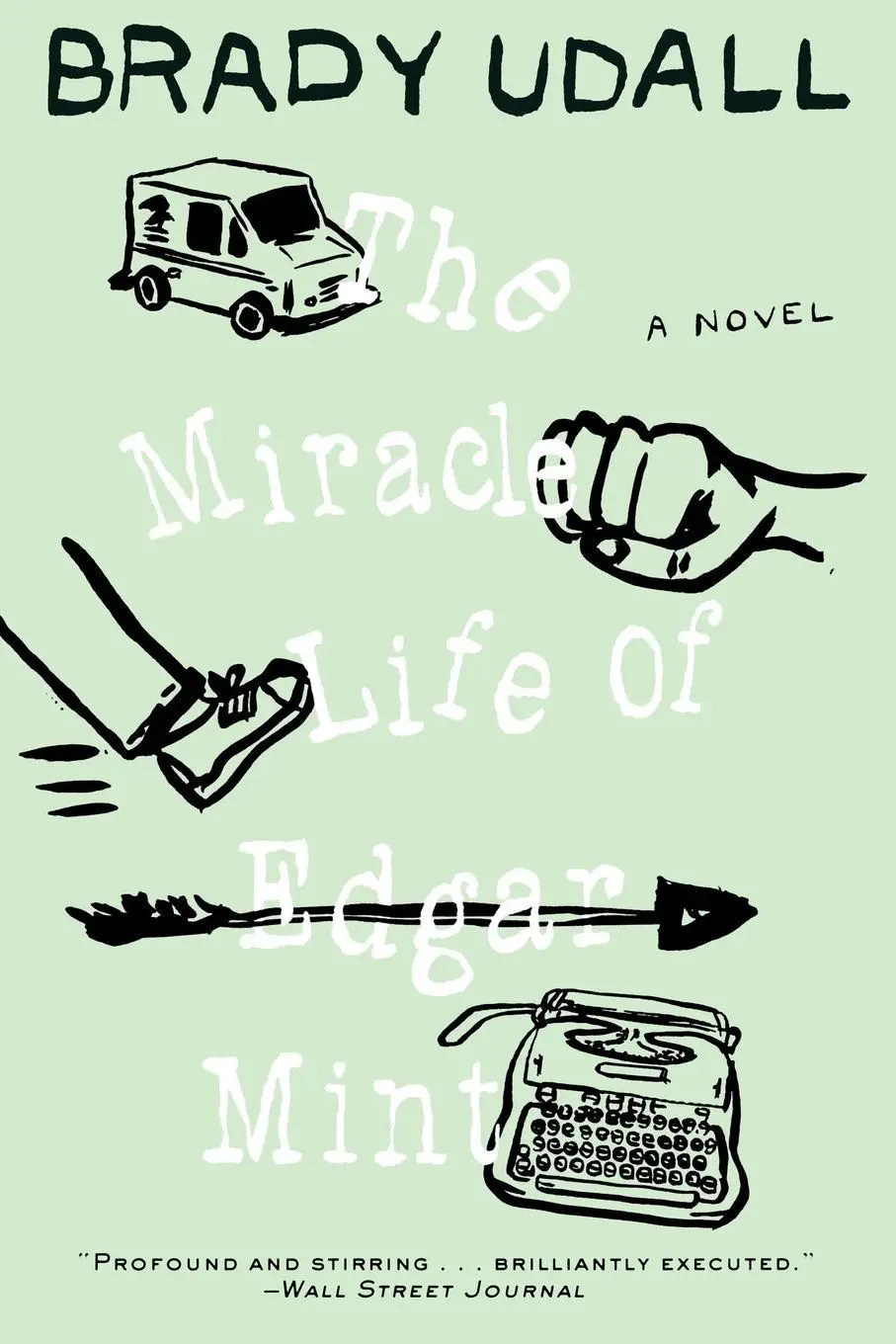 Cover: 9780393341645 | The Miracle Life of Edgar Mint | Brady Udall | Taschenbuch | Englisch