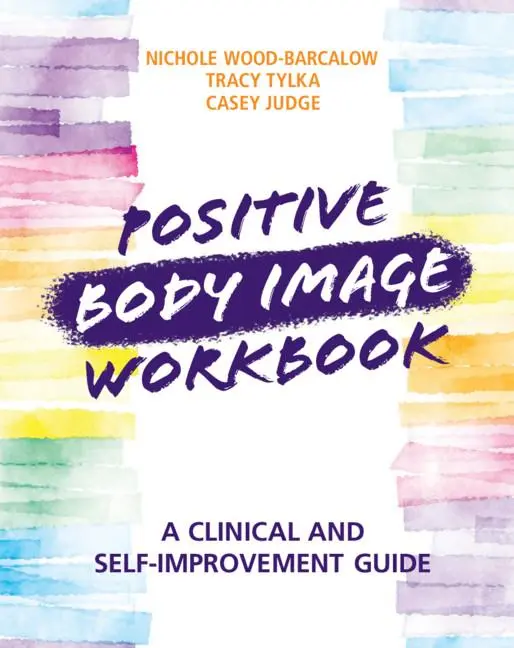 Cover: 9781108731645 | Positive Body Image Workbook | Nichole Wood-Barcalow (u. a.) | Buch