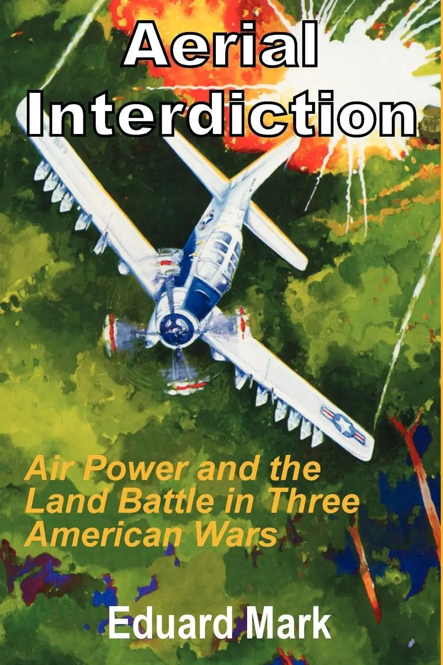 Cover: 9781410201645 | Aerial Interdiction | Eduard Mark | Taschenbuch | Englisch | 2002