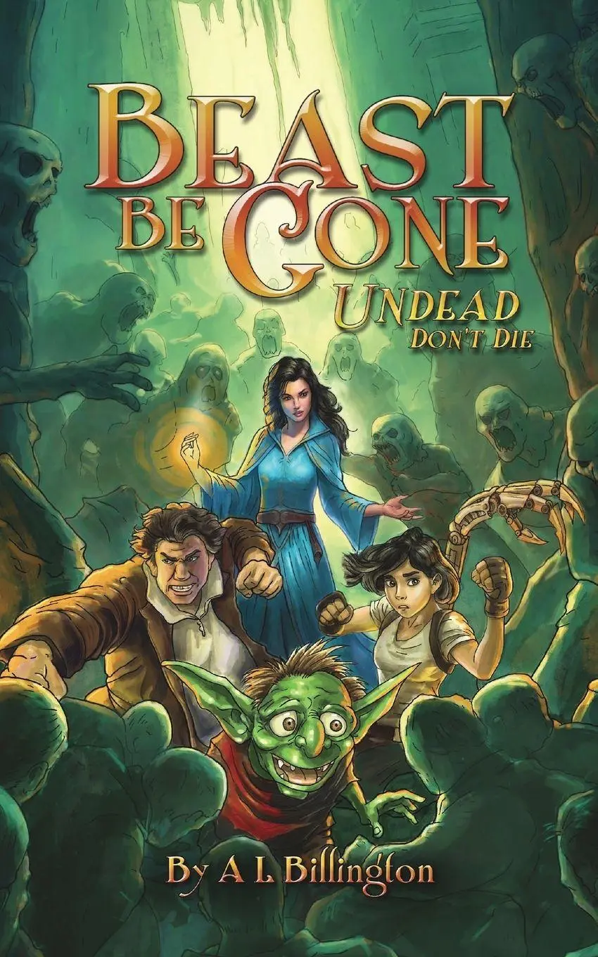 Cover: 9781739151645 | Beast Be Gone, Undead Don't Die | A Fantasy Comedy Fiction Book | Buch