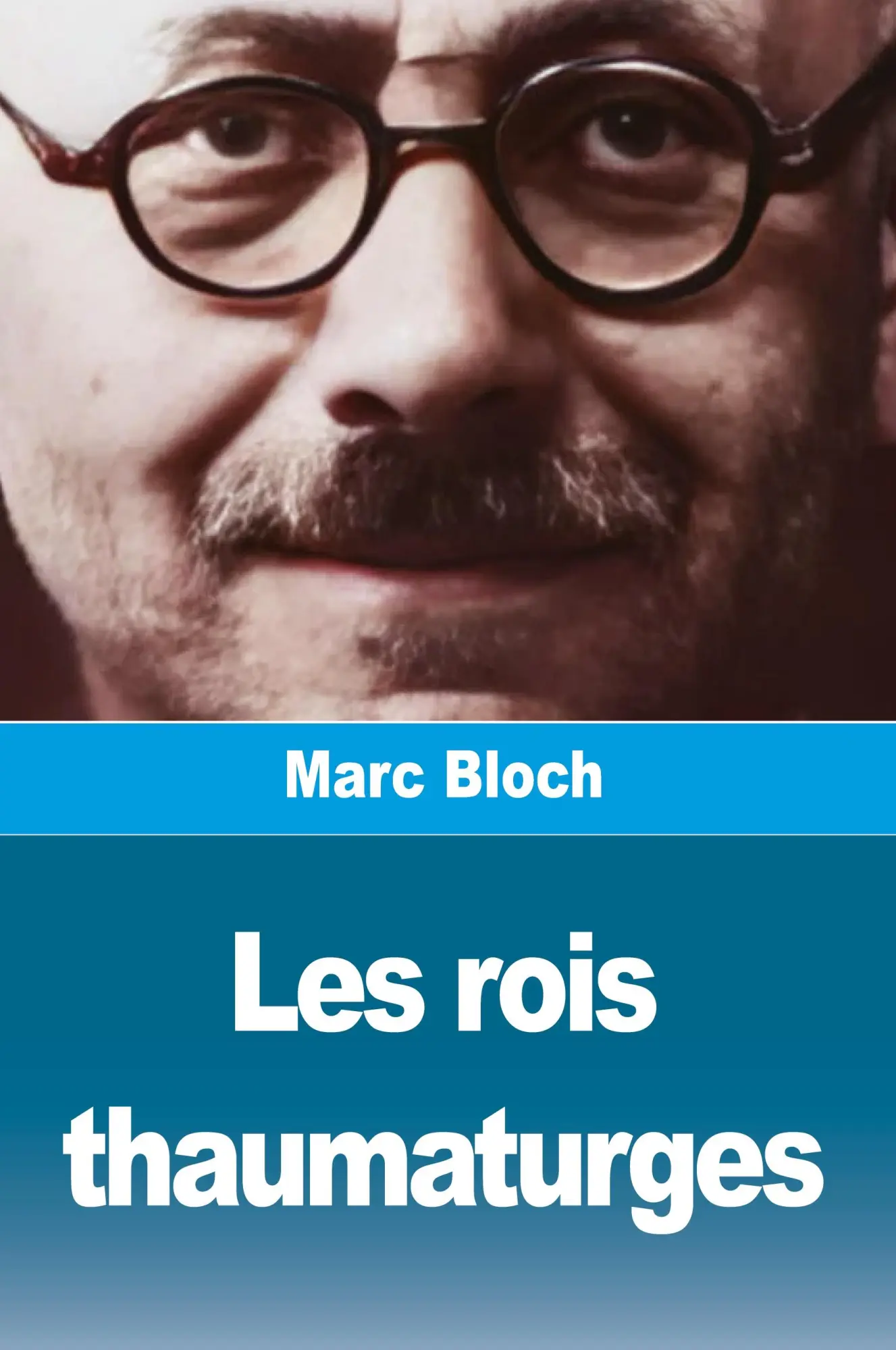 Cover: 9782379761645 | Les rois thaumaturges | Marc Bloch | Taschenbuch | Französisch | 2024