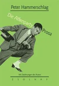 Cover: 9783552051645 | Die Affenparty | Prosa | Peter Hammerschlag | Buch | 168 S. | Deutsch