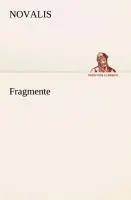 Cover: 9783849531645 | Fragmente | Novalis | Taschenbuch | Paperback | 588 S. | Deutsch