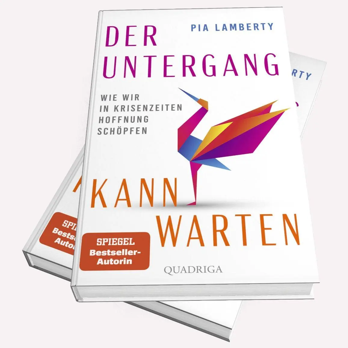 Bild: 9783869951645 | Der Untergang kann warten | Wie wir in Krisenzeiten Hoffnung schöpfen