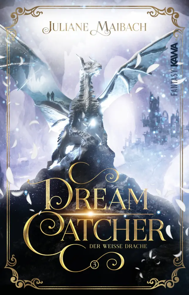 Cover: 9783986601645 | Dreamcatcher Der weiße Drache (Band 3) | Juliane Maibach | Taschenbuch