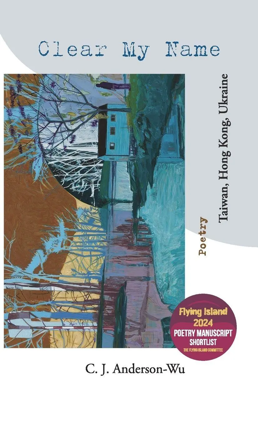 Cover: 9786260151645 | Clear My Name-Taiwan, Hong Kong, Ukraine | C. J. Anderson-Wu | Buch